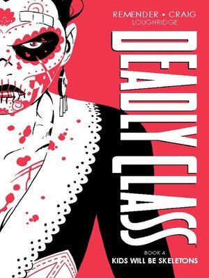 cover image of Deadly Class, Volume 4